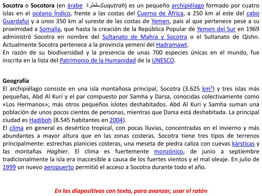 En las diapositivas con texto, para avanzar, usar el ratón