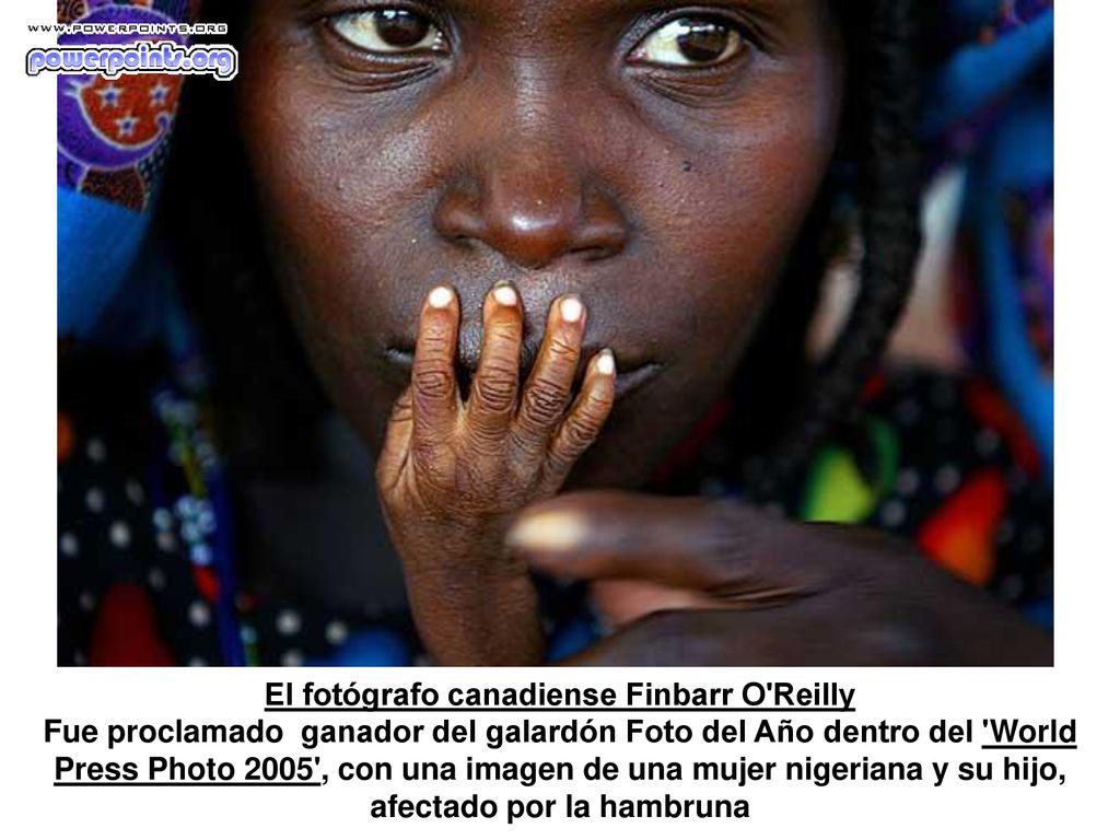 El fotógrafo canadiense Finbarr O Reilly Fue proclamado ganador del galardón Foto del Año dentro del World Press Photo 2005 , con una imagen de una mujer nigeriana y su hijo, afectado por la hambruna