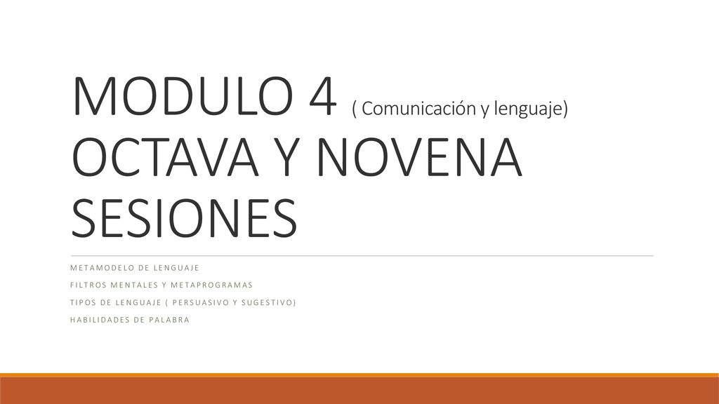MODULO 4 ( Comunicación y lenguaje) OCTAVA Y NOVENA SESIONES