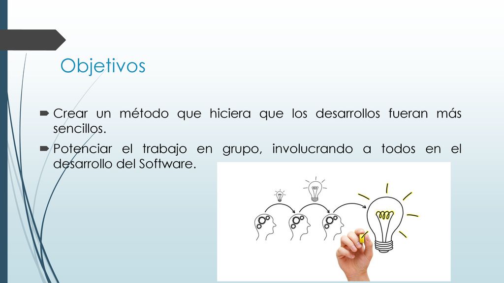 Objetivos Crear un método que hiciera que los desarrollos fueran más sencillos.