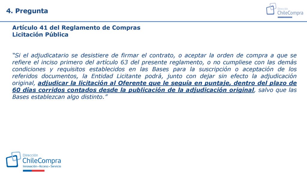 4. Pregunta Artículo 41 del Reglamento de Compras Licitación Pública