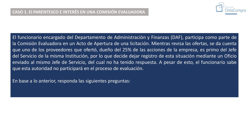 En base a lo anterior, responda las siguientes preguntas: