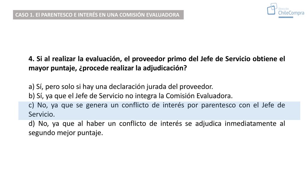 a) Sí, pero solo si hay una declaración jurada del proveedor.