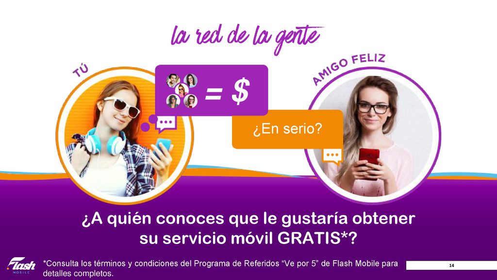 ¿A quién conoces que le gustaría obtener su servicio móvil GRATIS*