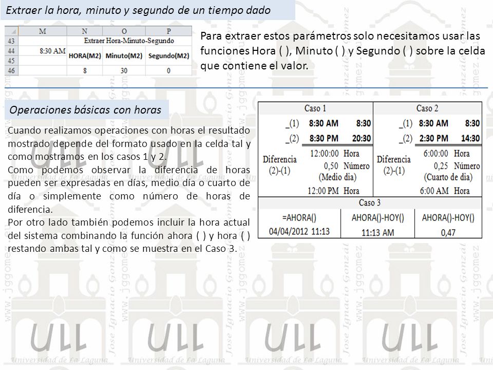 Extraer la hora, minuto y segundo de un tiempo dado