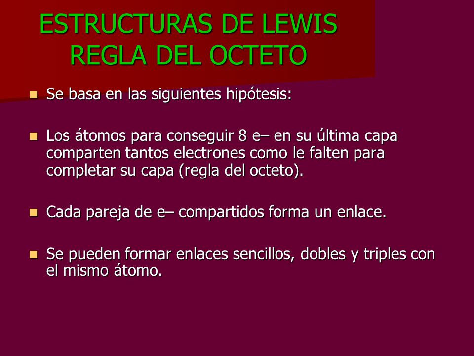 ESTRUCTURAS DE LEWIS REGLA DEL OCTETO