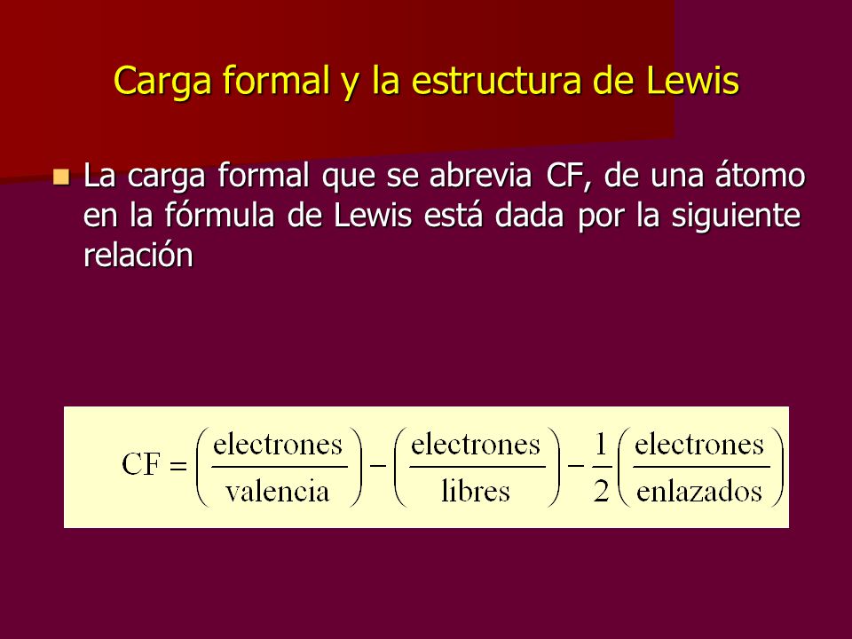 Carga formal y la estructura de Lewis
