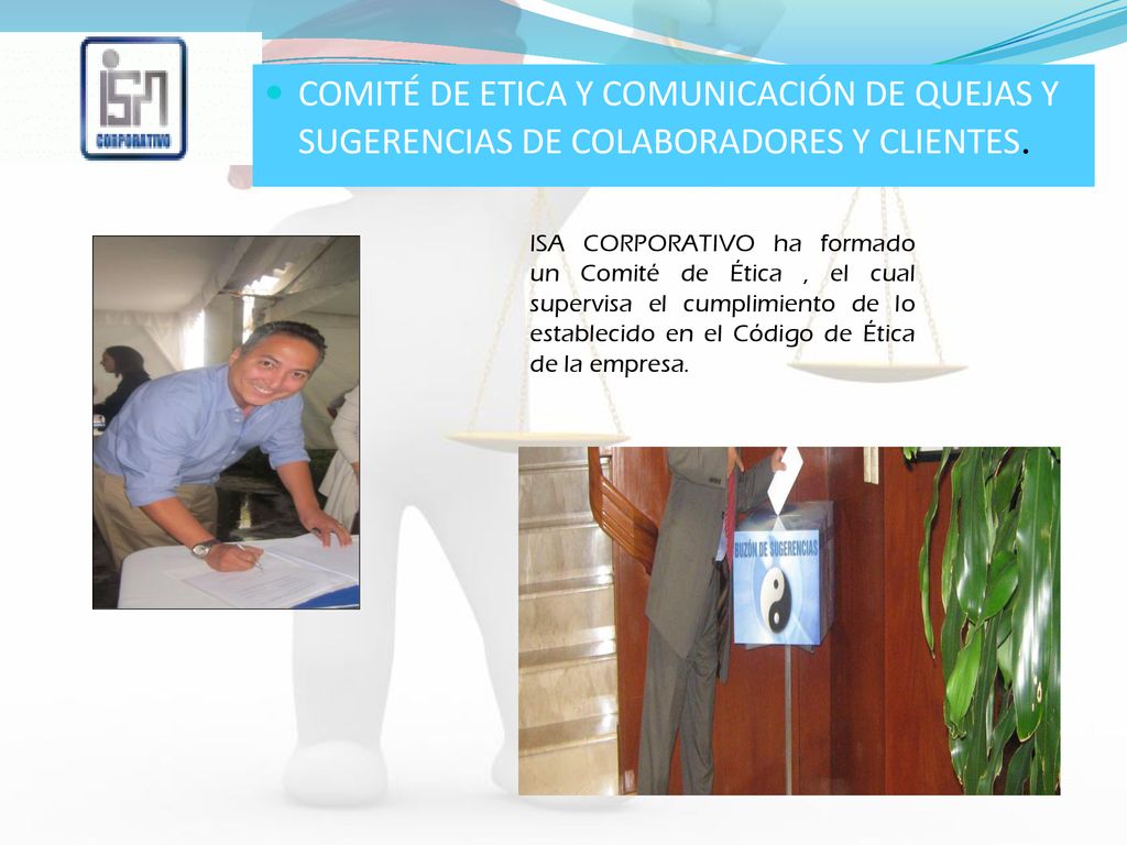 COMITÉ DE ETICA Y COMUNICACIÓN DE QUEJAS Y SUGERENCIAS DE COLABORADORES Y CLIENTES.
