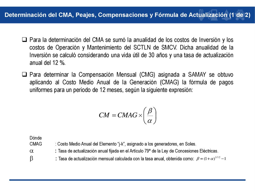 Determinación del CMA, Peajes, Compensaciones y Fórmula de Actualización (1 de 2)
