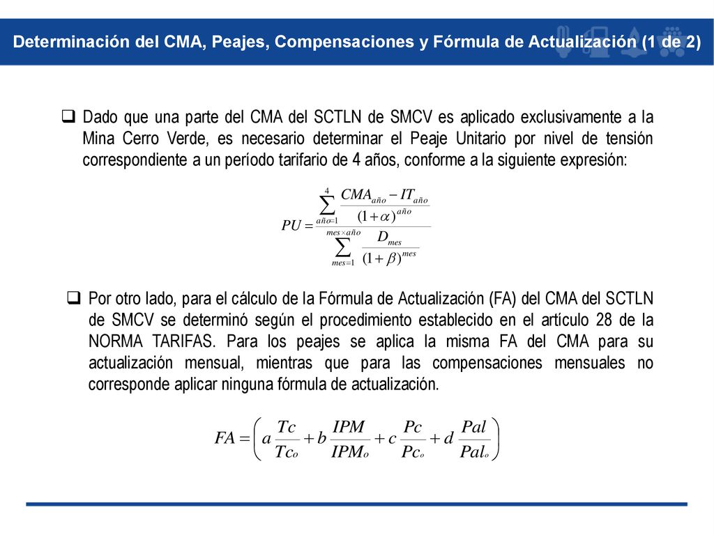 Determinación del CMA, Peajes, Compensaciones y Fórmula de Actualización (1 de 2)