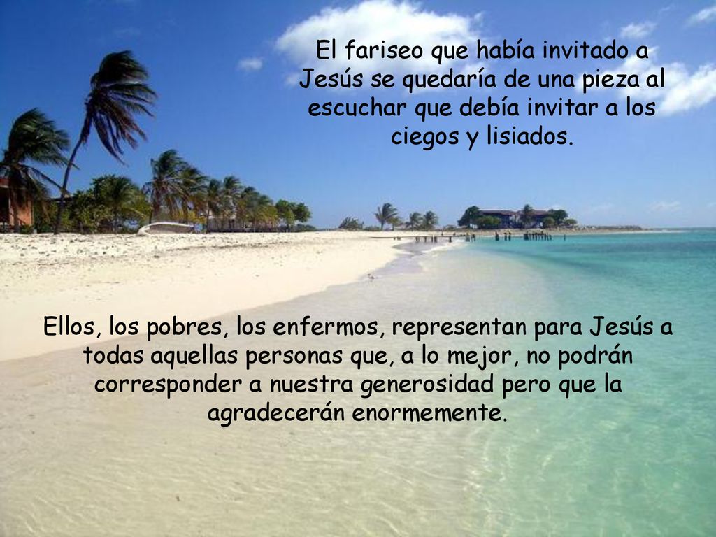 El fariseo que había invitado a Jesús se quedaría de una pieza al escuchar que debía invitar a los ciegos y lisiados.
