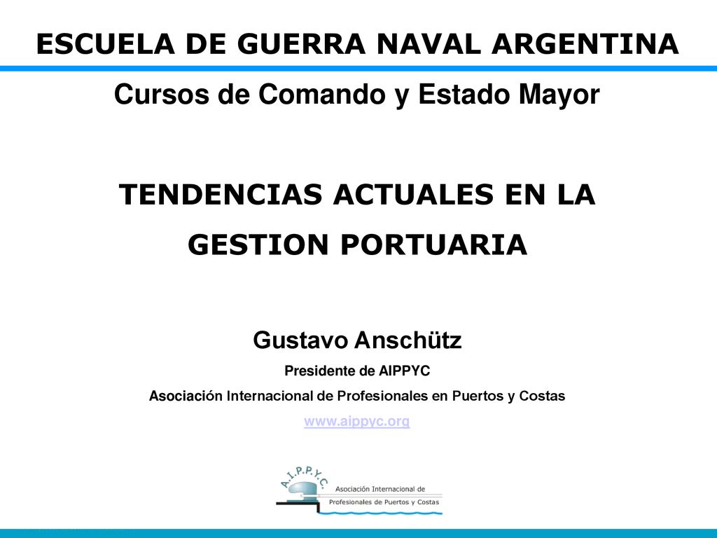 ESCUELA DE GUERRA NAVAL ARGENTINA Cursos de Comando y Estado Mayor