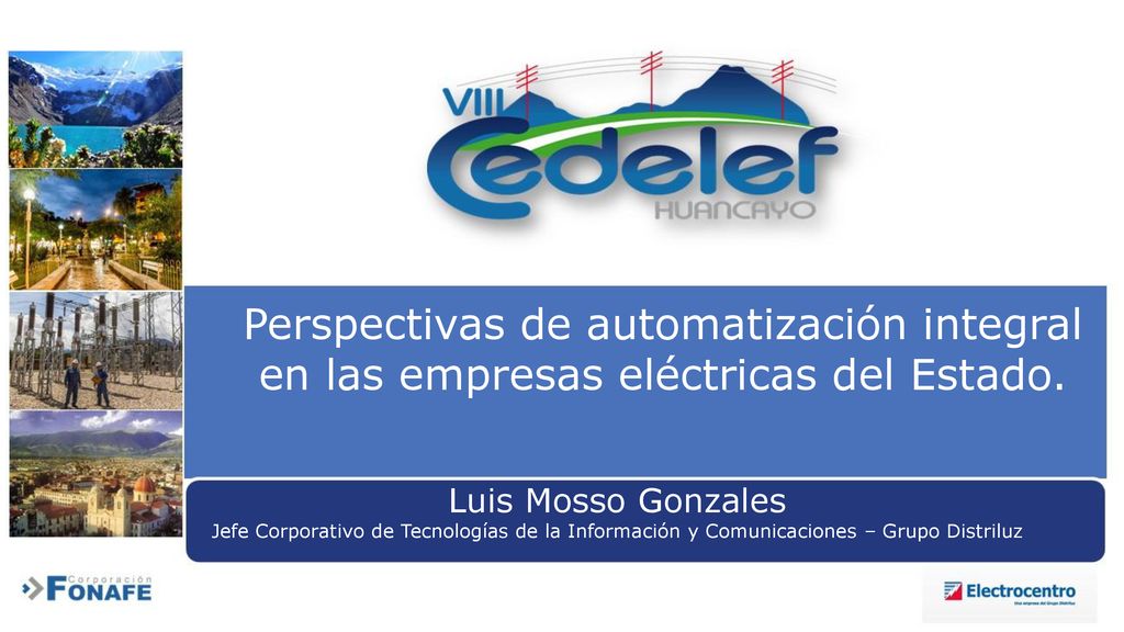 Perspectivas de automatización integral en las empresas eléctricas del Estado.