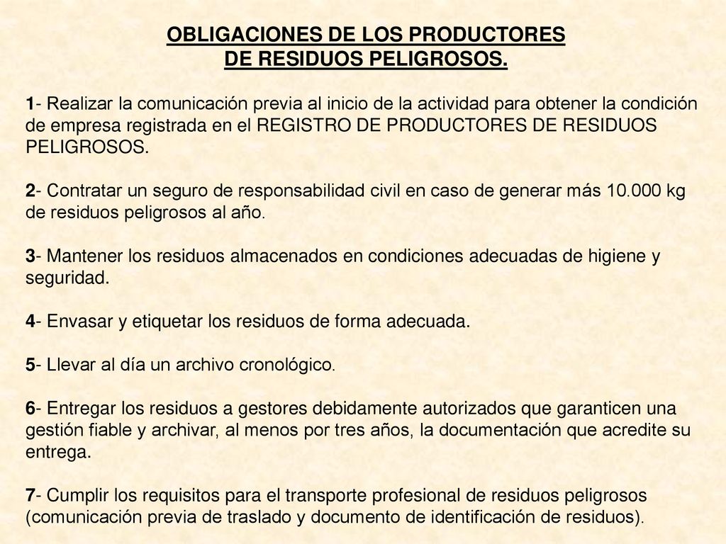 OBLIGACIONES DE LOS PRODUCTORES DE RESIDUOS PELIGROSOS.
