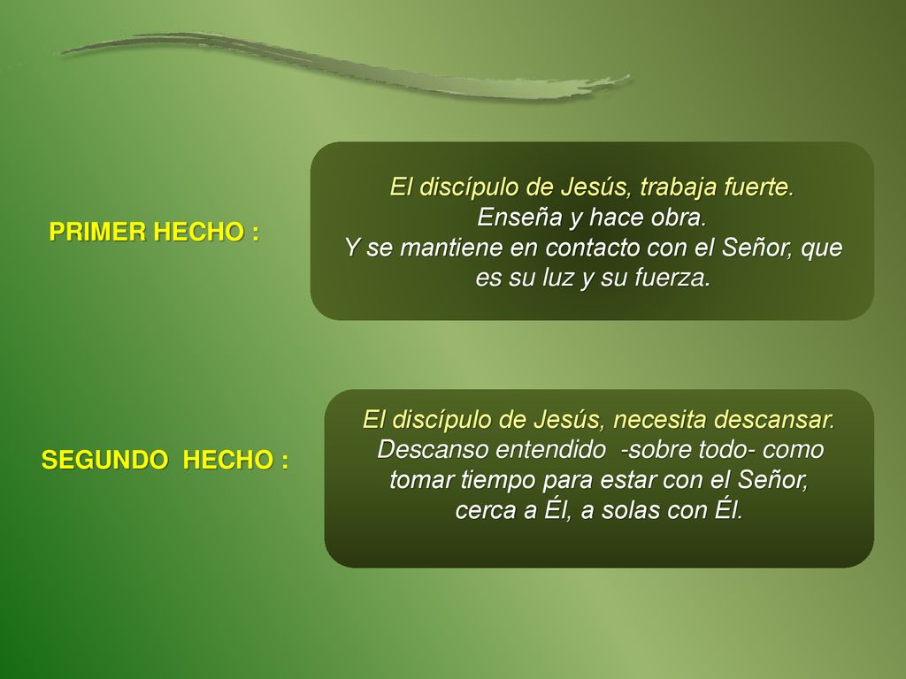 El discípulo de Jesús, trabaja fuerte. Enseña y hace obra.