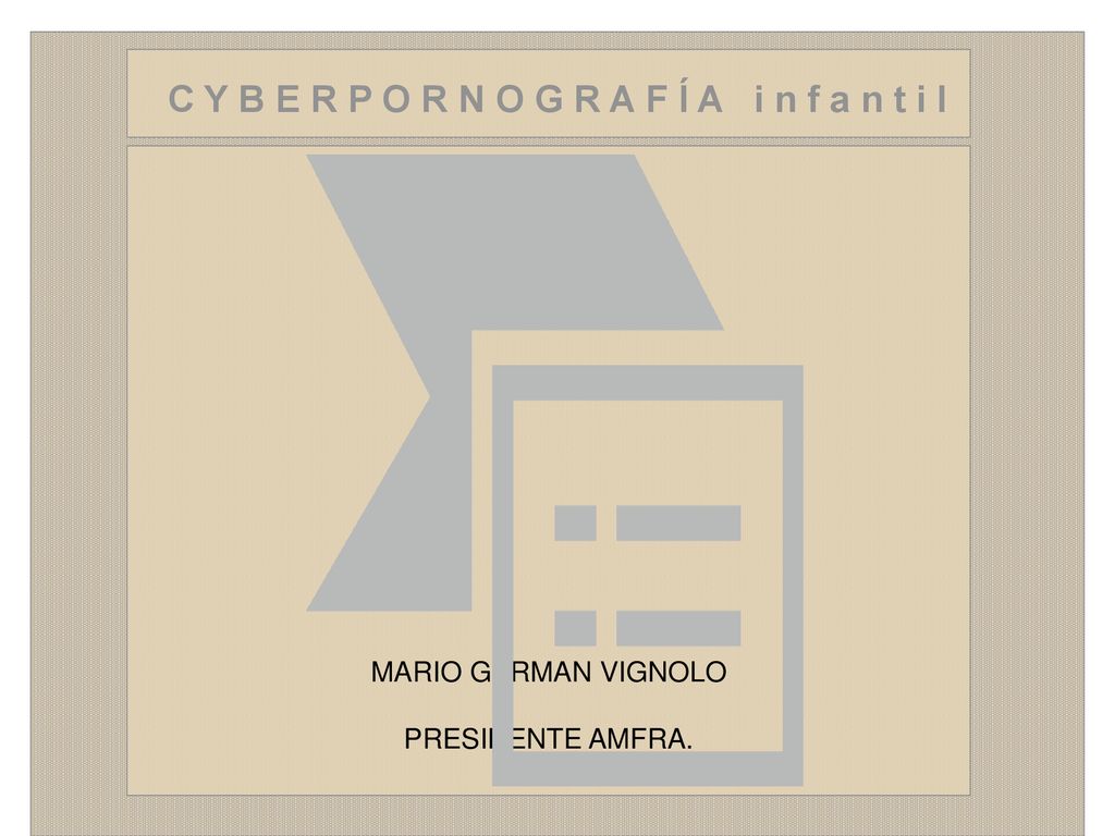 C Y B E R P O R N O G R A F Í A i n f a n t i l