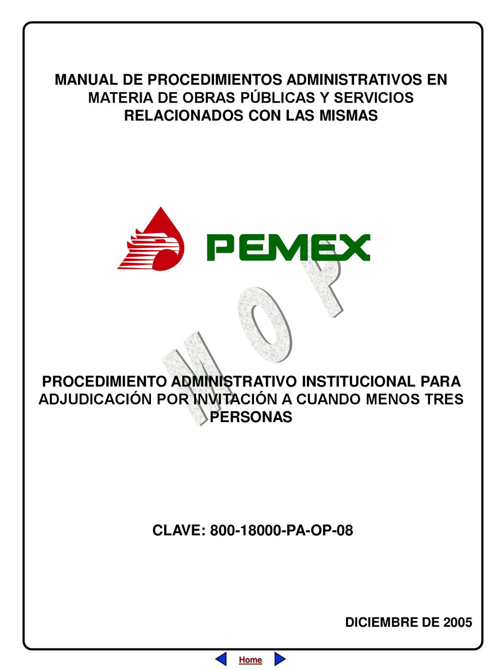 MANUAL DE PROCEDIMIENTOS ADMINISTRATIVOS EN MATERIA DE OBRAS PÚBLICAS Y SERVICIOS RELACIONADOS CON LAS MISMAS