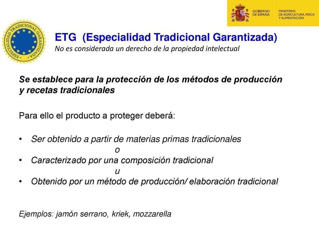ETG (Especialidad Tradicional Garantizada) No es considerada un derecho de la propiedad intelectual