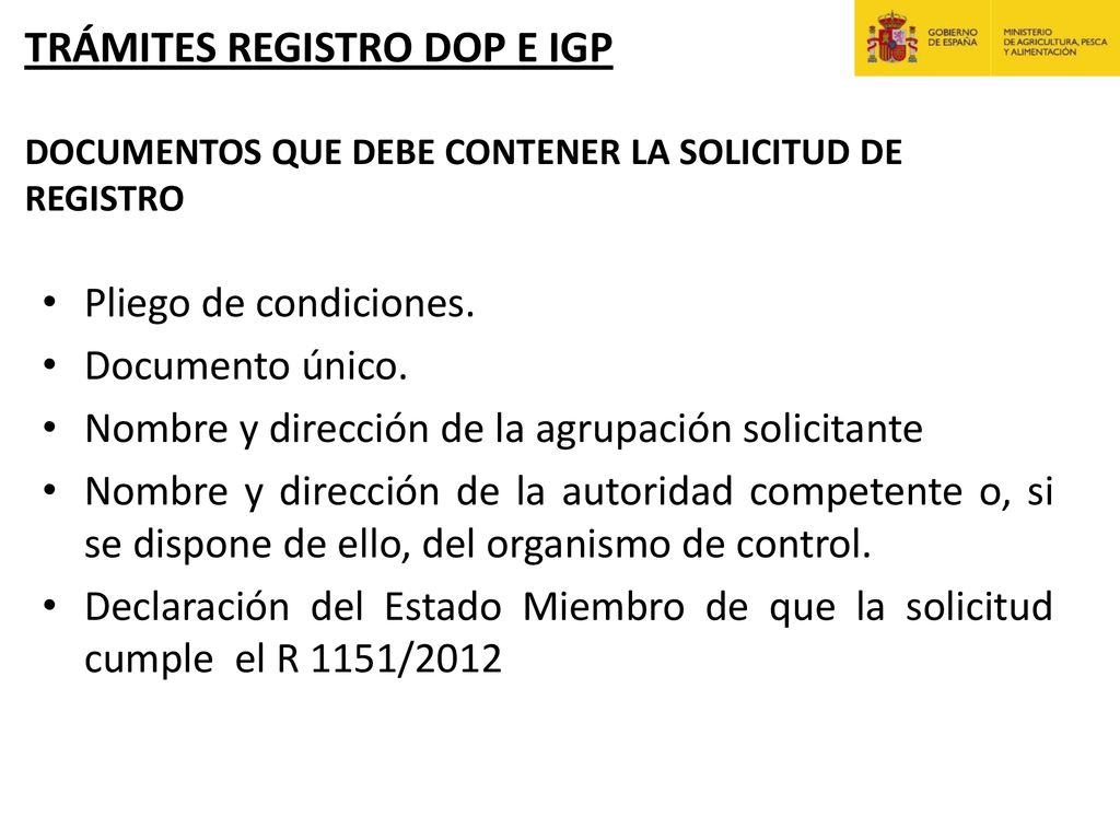 TRÁMITES REGISTRO DOP E IGP DOCUMENTOS QUE DEBE CONTENER LA SOLICITUD DE REGISTRO