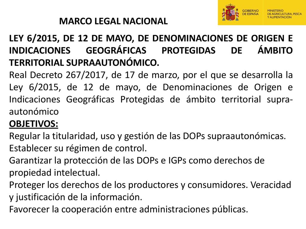 Regular la titularidad, uso y gestión de las DOPs supraautonómicas.