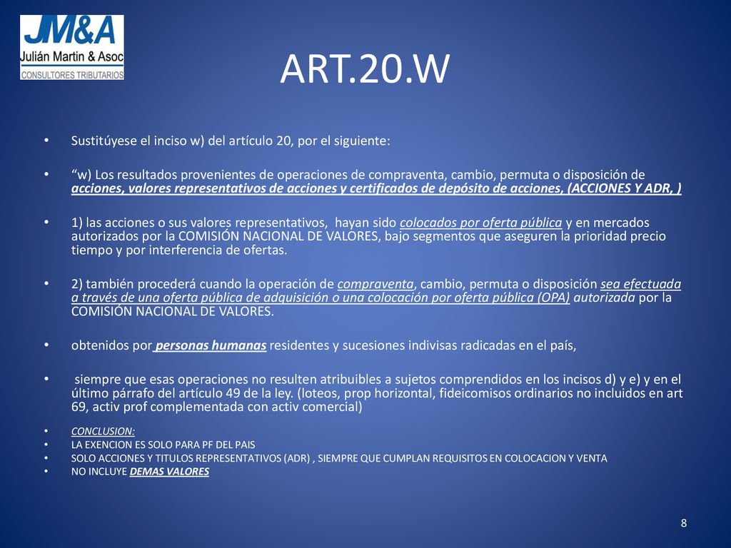 ART.20.W Sustitúyese el inciso w) del artículo 20, por el siguiente:
