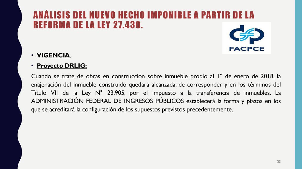 ANÁLISIS DEL NUEVO HECHO IMPONIBLE A PARTIR DE LA REFORMA DE LA LEY 27