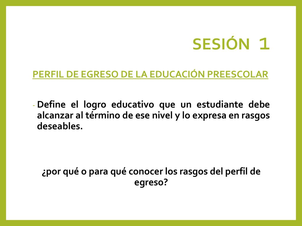 ¿por qué o para qué conocer los rasgos del perfil de egreso