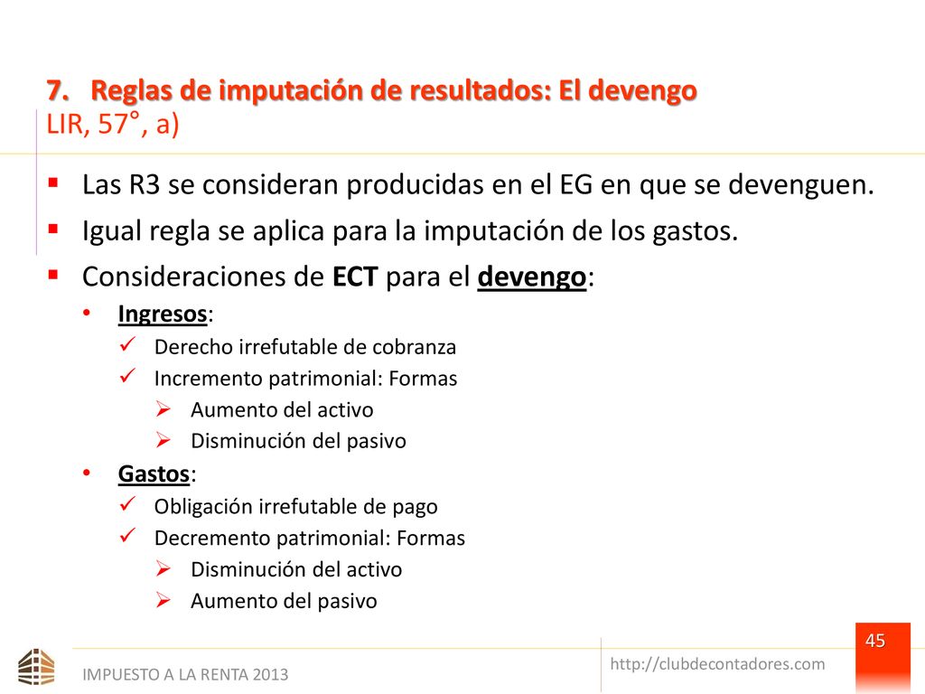 7. Reglas de imputación de resultados: El devengo LIR, 57°, a)
