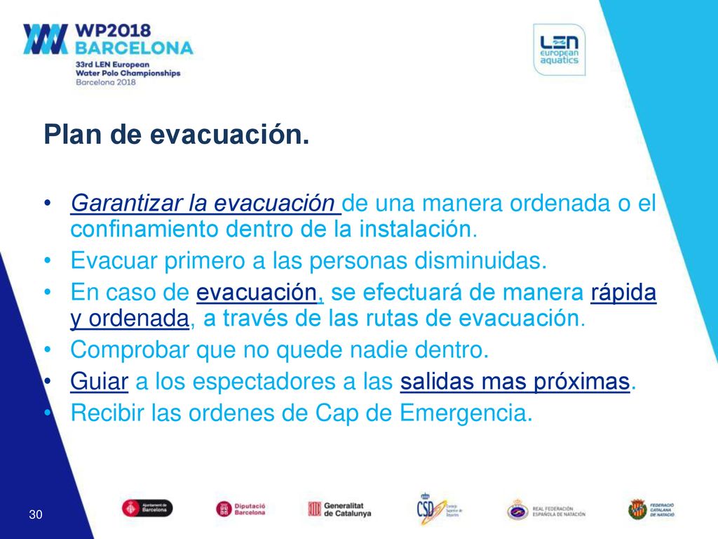 Plan de evacuación. Garantizar la evacuación de una manera ordenada o el confinamiento dentro de la instalación.