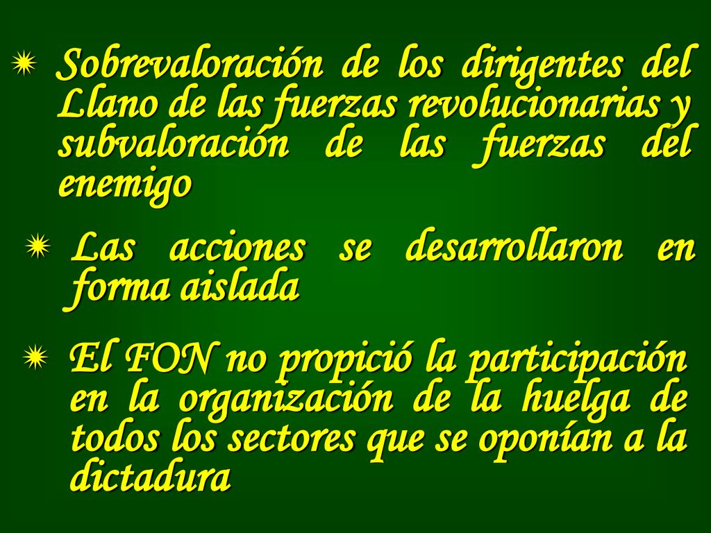 Sobrevaloración de los dirigentes del Llano de las fuerzas revolucionarias y subvaloración de las fuerzas del enemigo