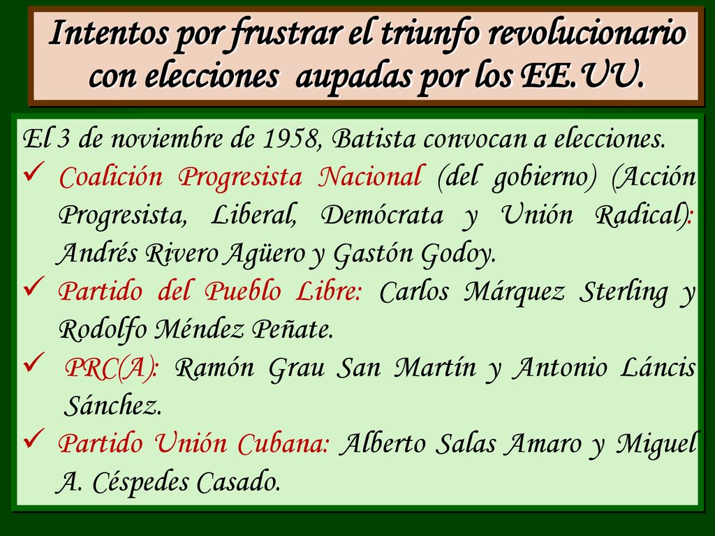 Intentos por frustrar el triunfo revolucionario con elecciones aupadas por los EE.UU.