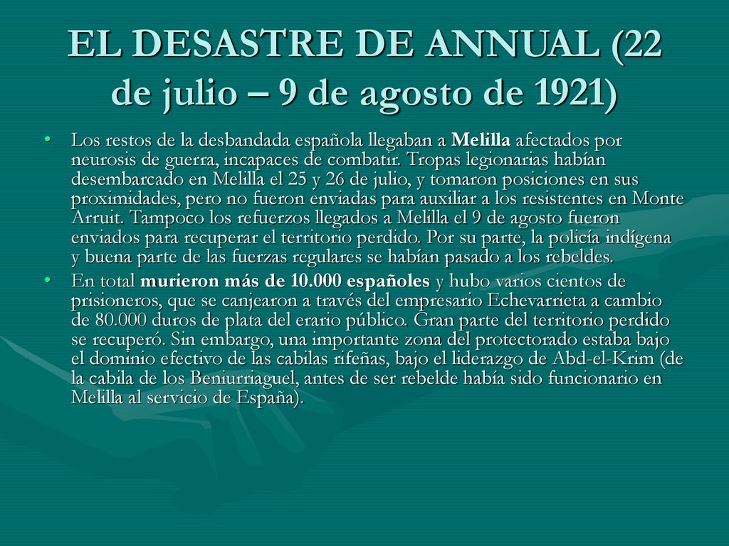 EL DESASTRE DE ANNUAL (22 de julio – 9 de agosto de 1921)