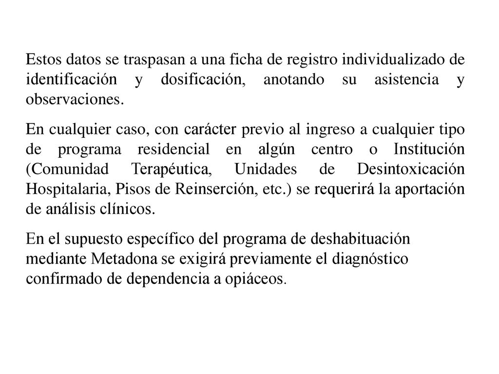 Estos datos se traspasan a una ficha de registro individualizado de identificación y dosificación, anotando su asistencia y observaciones.