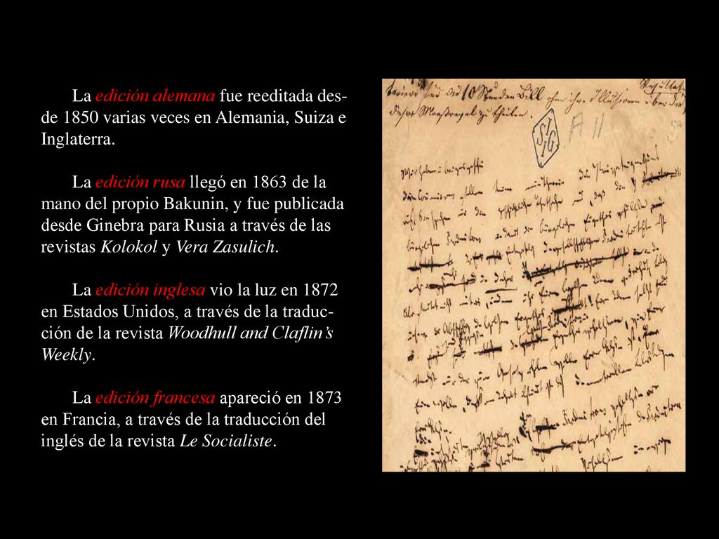 La edición alemana fue reeditada des-de 1850 varias veces en Alemania, Suiza e Inglaterra.