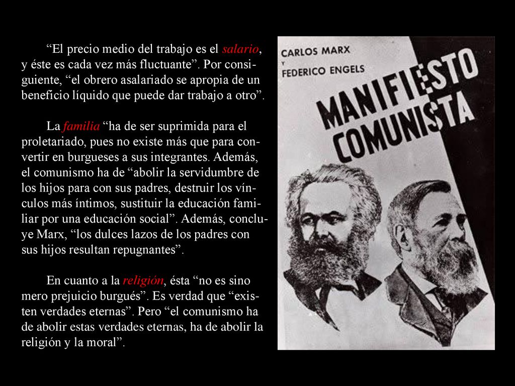 El precio medio del trabajo es el salario, y éste es cada vez más fluctuante . Por consi-guiente, el obrero asalariado se apropia de un beneficio líquido que puede dar trabajo a otro .