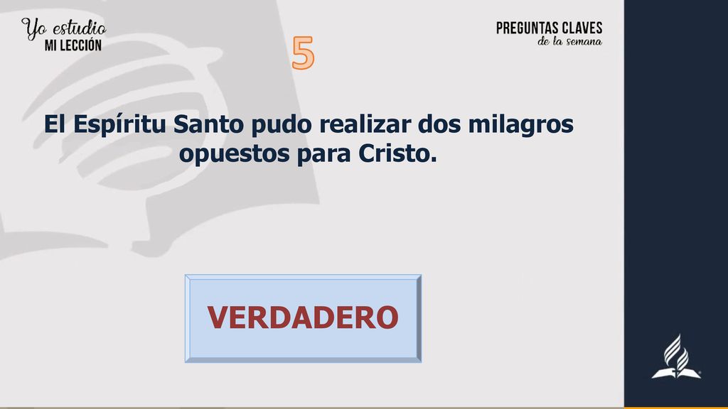 El Espíritu Santo pudo realizar dos milagros opuestos para Cristo.