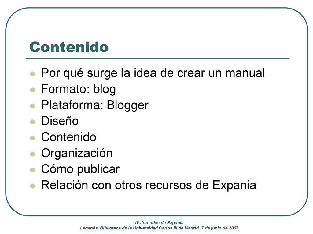 Contenido Por qué surge la idea de crear un manual Formato: blog