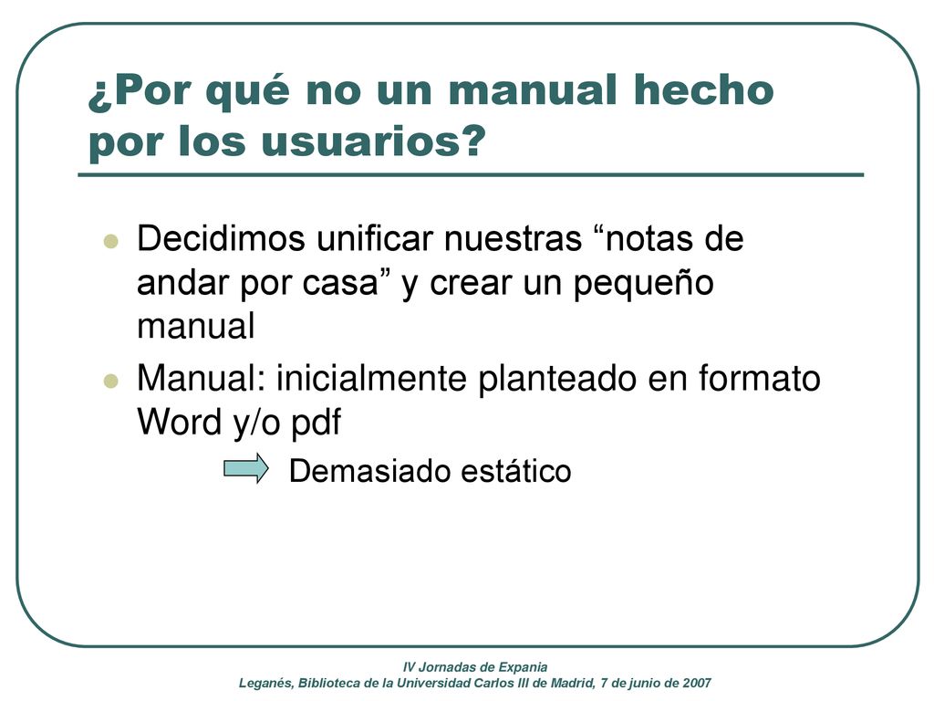 ¿Por qué no un manual hecho por los usuarios