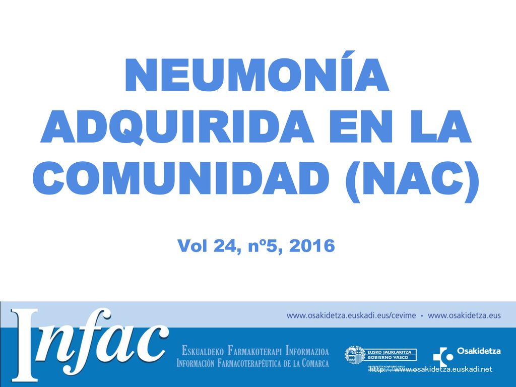 NEUMONÍA ADQUIRIDA EN LA COMUNIDAD (NAC) Vol 24, nº5, 2016