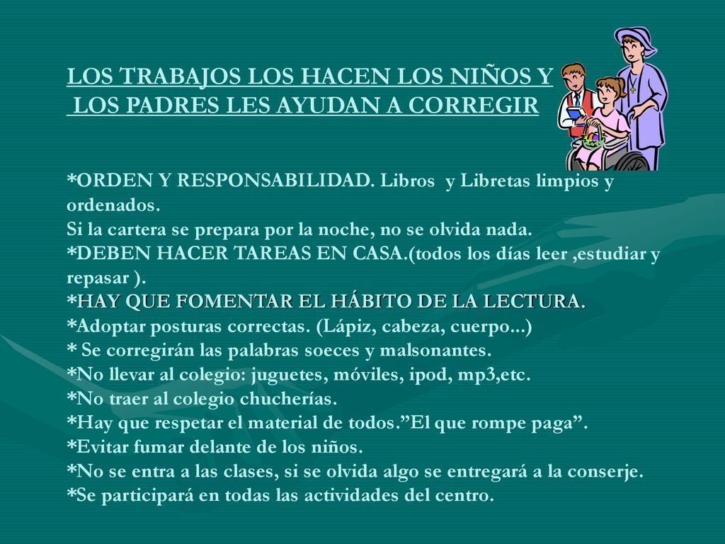 LOS TRABAJOS LOS HACEN LOS NIÑOS Y LOS PADRES LES AYUDAN A CORREGIR