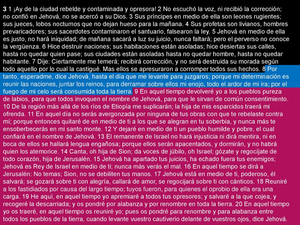 3 1 ¡Ay de la ciudad rebelde y contaminada y opresora