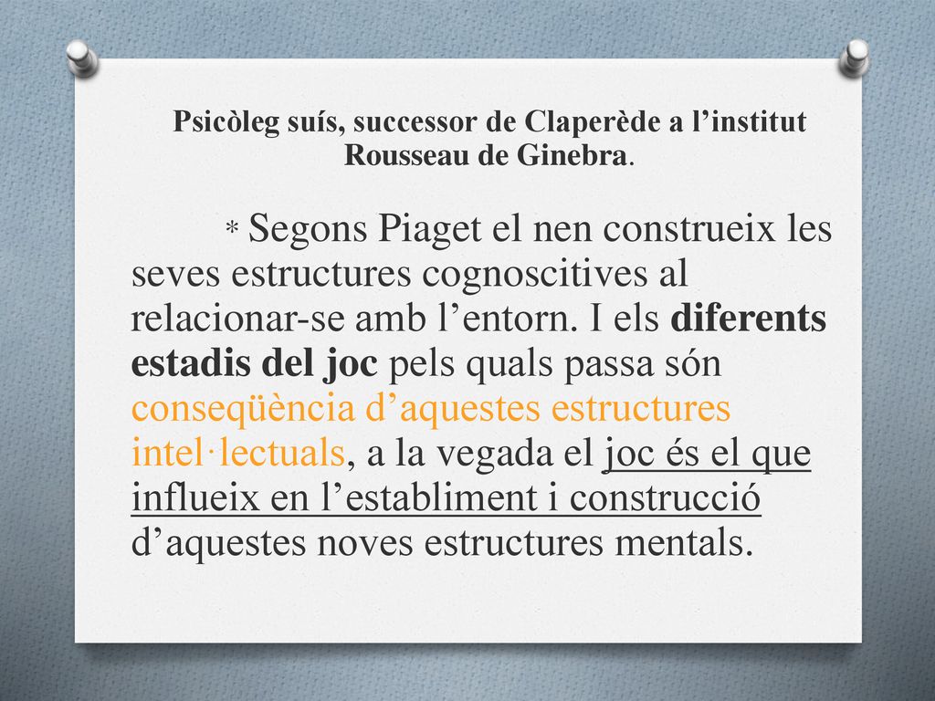 Psicòleg suís, successor de Claperède a l’institut Rousseau de Ginebra.