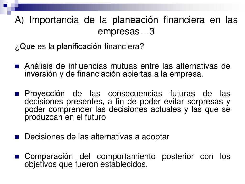 A) Importancia de la planeación financiera en las empresas…3