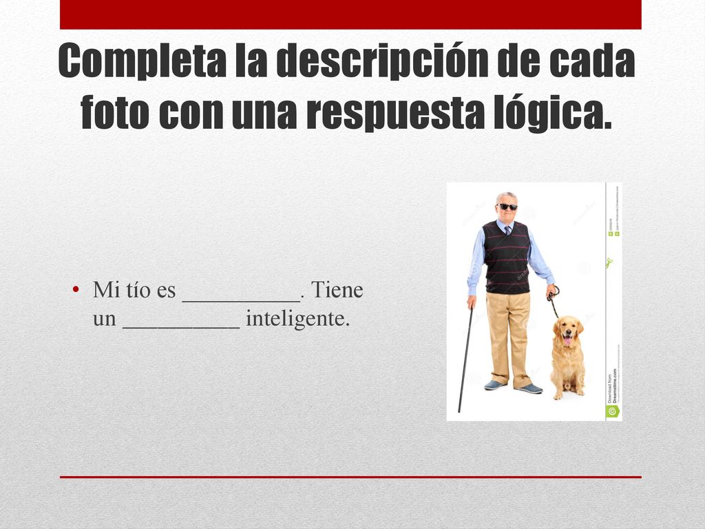 Completa la descripción de cada foto con una respuesta lógica.