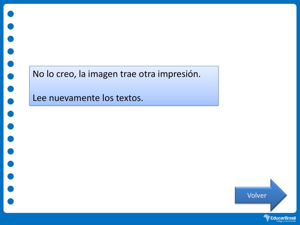 No lo creo, la imagen trae otra impresión. Lee nuevamente los textos.