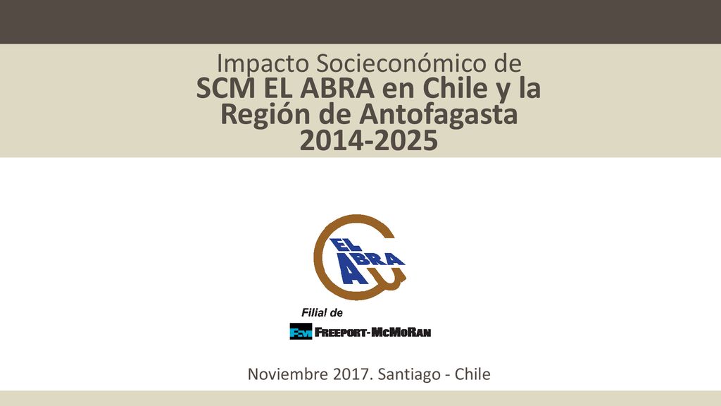 SCM EL ABRA en Chile y la Región de Antofagasta