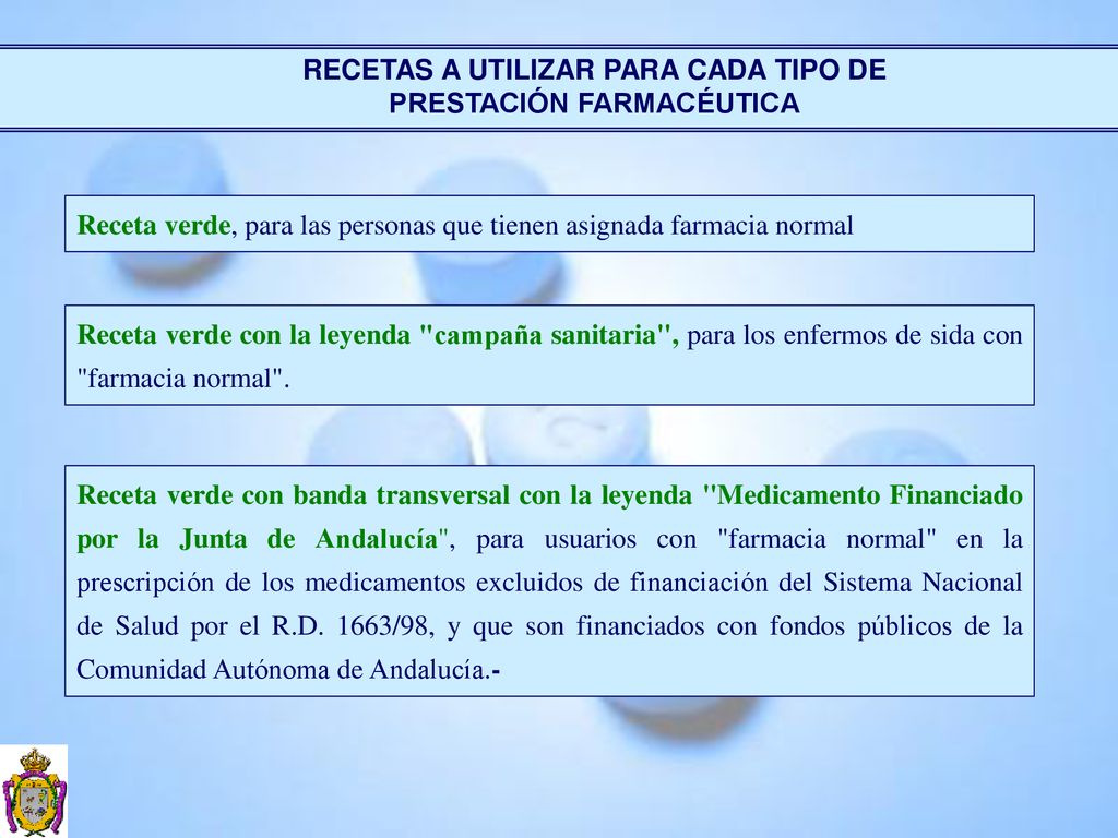 RECETAS A UTILIZAR PARA CADA TIPO DE PRESTACIÓN FARMACÉUTICA