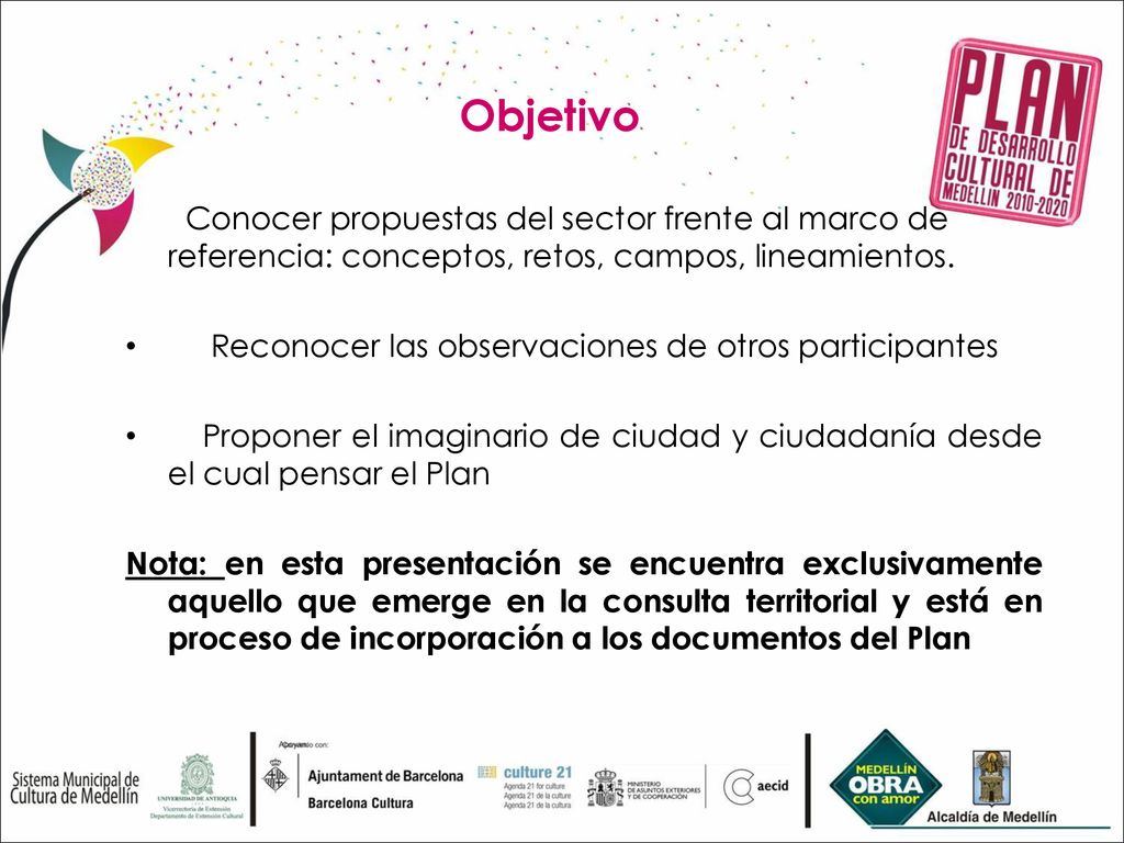 Objetivo Conocer propuestas del sector frente al marco de referencia: conceptos, retos, campos, lineamientos.