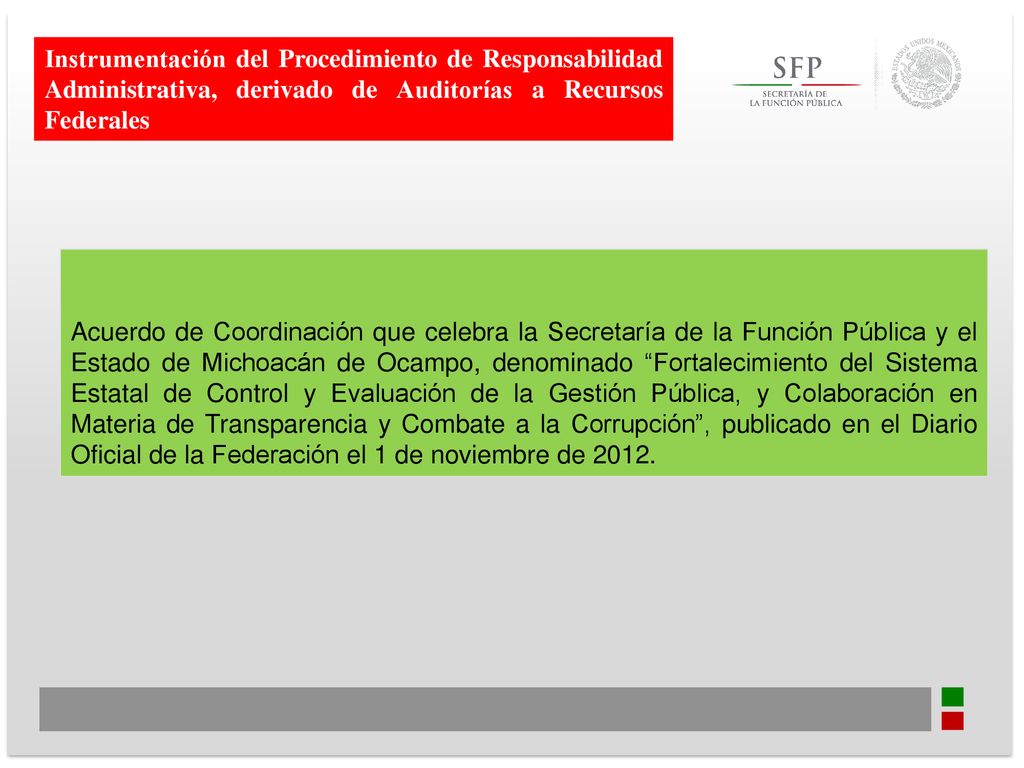 Instrumentación del Procedimiento de Responsabilidad Administrativa, derivado de Auditorías a Recursos Federales