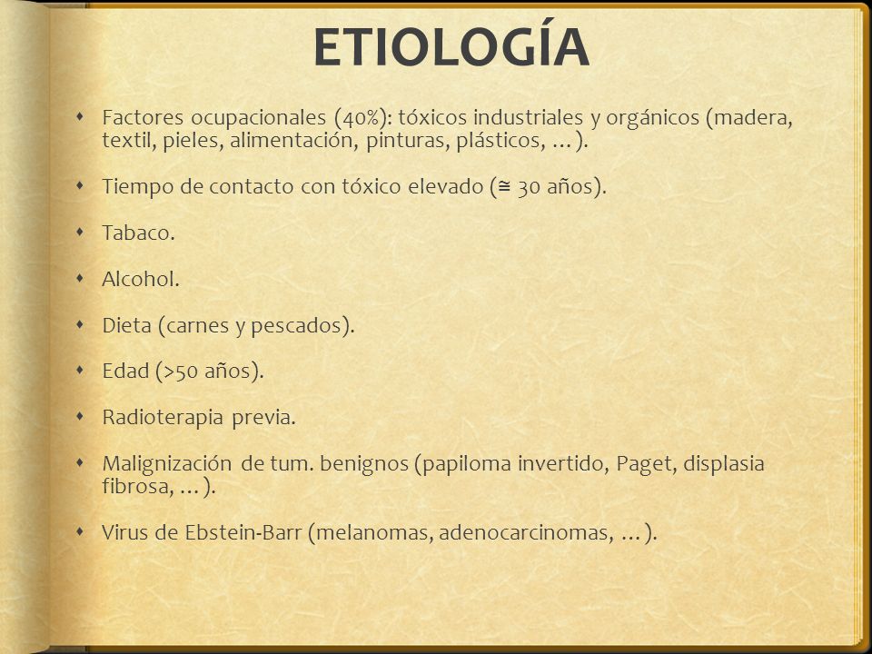 ETIOLOGÍA Factores ocupacionales (40%): tóxicos industriales y orgánicos (madera, textil, pieles, alimentación, pinturas, plásticos, …).